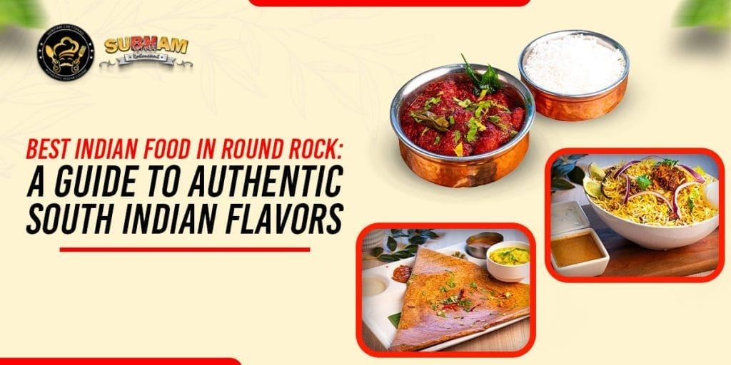 best indian food in round rock